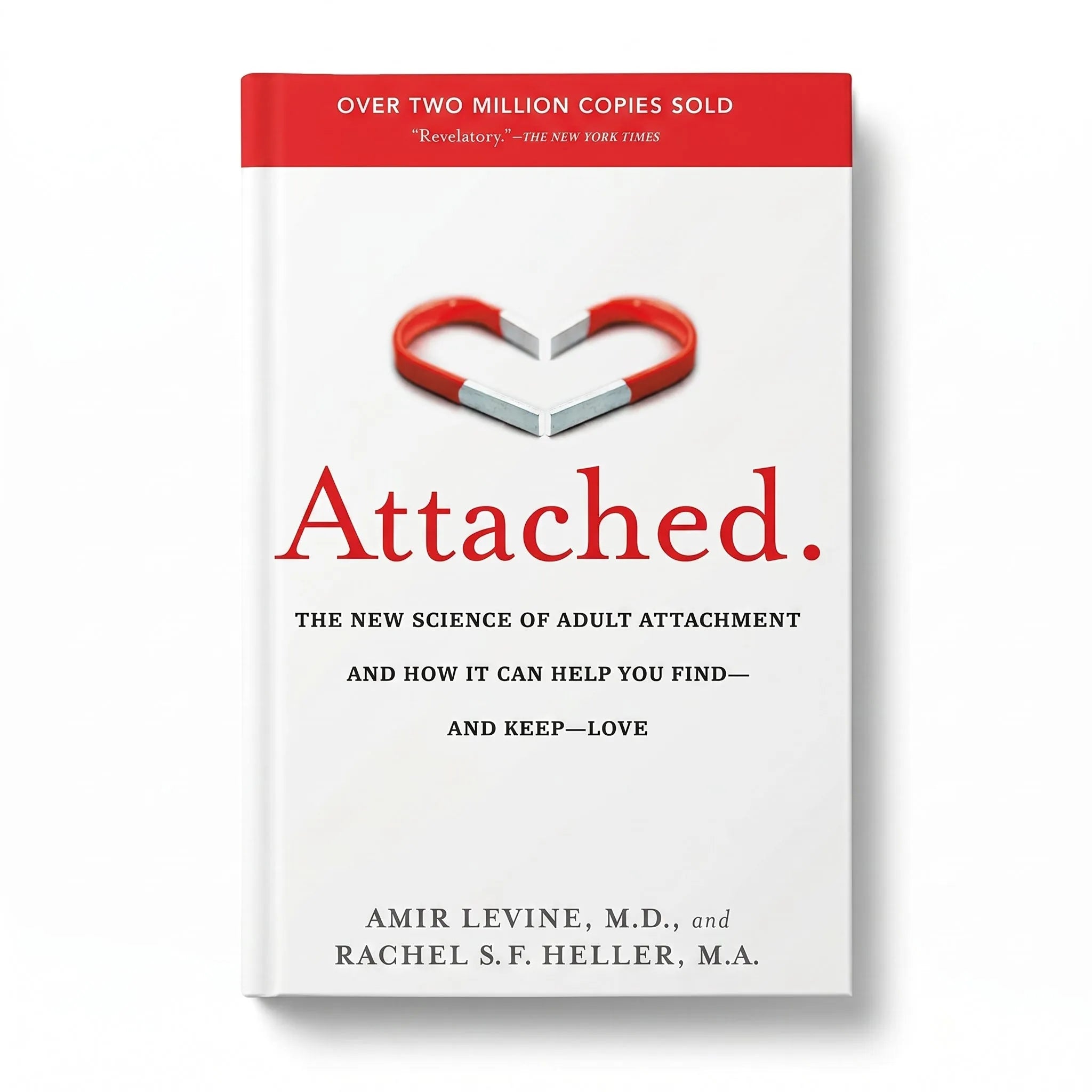 Attached by Amir Levine & Rachel S. F. Heller — front cover